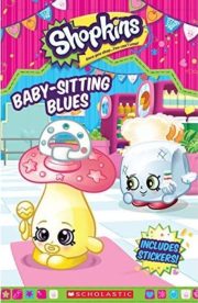 Baby Sitting Blues (Shopkins) by Jenne Simon
