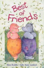 Best of Friends! by Shen Roddie