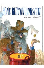 Bone Button Borscht by Aubrey Davis