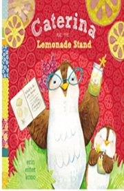 Caterina and the Lemonade Stand by Erin Eitter Kono