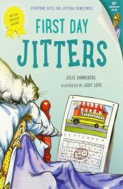 First Day Jitters by Julie Danneberg
