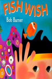 Fish Wish by Bob Warner
