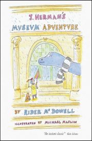 J.Herman's Mvsevm Adventure by Rider McDowell