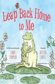 Leap Back home to Me by Lauren Thompson