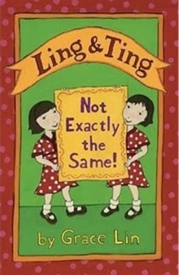 Ling and Ting Not exactly the same by Grace Lin