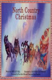 North Country Christmas by Shelley Gill