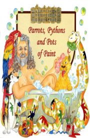 Parrots, Pythons and Pots of Paint by Longleat Kathy Creamer