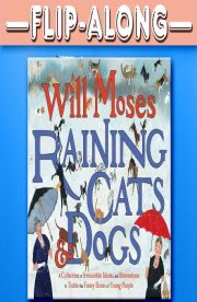 Raining Cats and Dogs by Will Moses