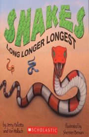 Snakes Long Longer Longest by Jerry Pallotta