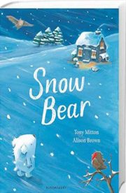 Snow Bear by Tony Mitton