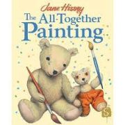 The All -Together Painting by Jane Hissey