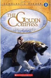 The Golden Compass - Lyras world by Kay Woodward