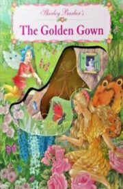 The Golden Gown by Shirley Barber