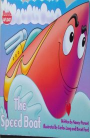 The Speed Boat by Nancy Parent