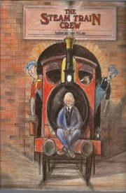The Steam Train Crew by Andrew