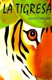 Tigress by Helen Cowcher