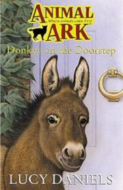 Donkey on the Doorstep (Animal Ark) by Lucy Daniels