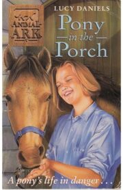 Pony in the Porch (Animal Ark) by Lucy Daniels