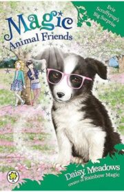 Magic Animal Friends: Evie Scruffypups Big Surprise  by  Daisy Meadows