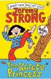 The Karate Princess in Monsta Trouble  by Jeremy Strong
