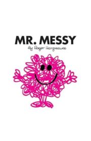 MR. MESSY  by Roger Hargreaves