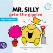 MR.SILLY GETS THE GIGGLES  by Roger Hargreaves