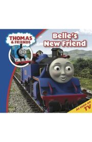 Belles New friend - Thomas & Friends