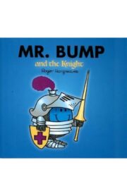 MR.BUMP AND THE KNIGHT by Roger Hargreaves