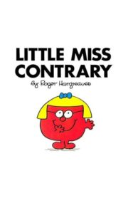 LITTLE MISS CONTRARY by Roger Hargreaves