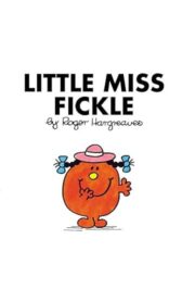 LITTLE MISS FICKLE by Roger Hargreaves
