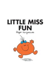 LITTLE MISS FUN by Roger Hargreaves