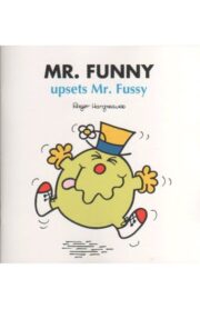 MR.FUNNY UPSETS MR.FUSSY  by Roger Hargreaves