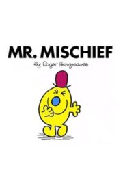 MR.MISCHIEF by Roger Hargreaves