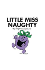LITTLE MISS NAUGHTY by Roger Hargreaves
