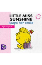 LITTLE MISS SUNSHINE KEEPS HER SMILE by Roger Hargreaves