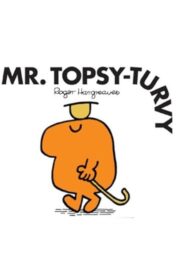 MR.TOPSY TURVY  by Roger Hargreaves