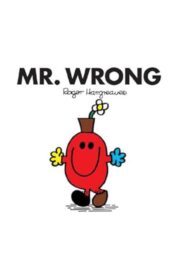 MR.WRONG  by Roger Hargreaves