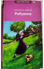 Pollyanna by Eleanor H. Porter
