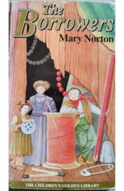 The Borrowers by Mary Norton