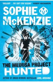 The Medusa Project Hunted by Sophie McKenzie