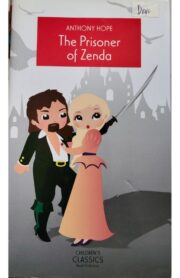 The Prisoner of Zenda by Anthony Hope