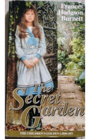 The Secret Garden by Frances Hodgson Burnett