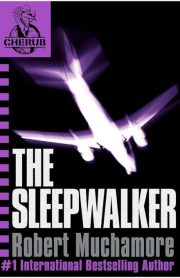 The Sleepwalker by Robert Muchamore (Cherub)