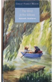 The Wind in the Willows by Kenneth Grahame