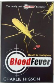 Blood Fever (Death is Contagious) by Charlie Higson (Young Bond)