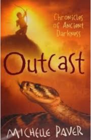 Outcast: Chronicles of Ancient Darkness by Michelle Paver