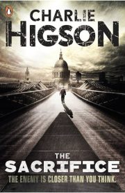 The Sacrifice (The Enemy is Closer than You Think) by Charlie Higson