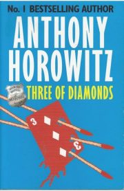 Three of Diamonds by Anthony Horowitz