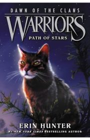 Warriors: Path of stars (Dawn of the Clans) by Erin Hunter