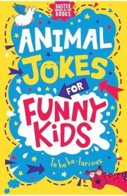 Animal Jokes for Funny Kids by Andrew Pinder & Josephine Southon Buster Books